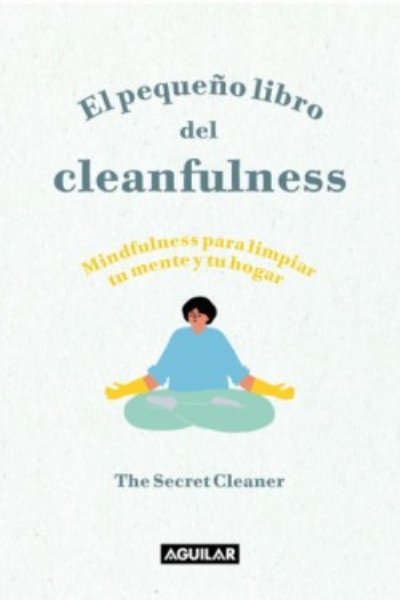 PEQUEÑO LIBRO DEL CLEANFULNESS EL