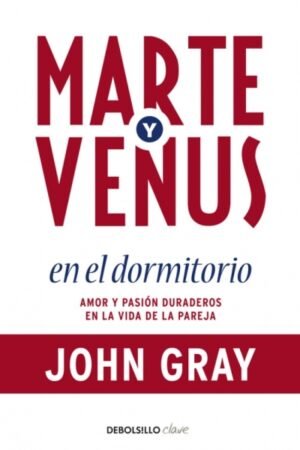 MARTE Y VENUS EN EL DORMITORIO