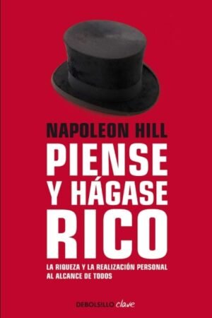 PIENSE Y HAGASE RICO