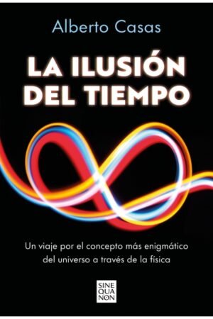 LA ILUSIÓN DEL TIEMPO