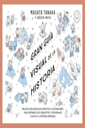 GRAN GUIA VISUAL DE LA HISTORIA