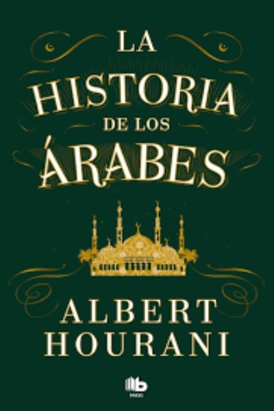 HISTORIA DE LOS ARABES LA