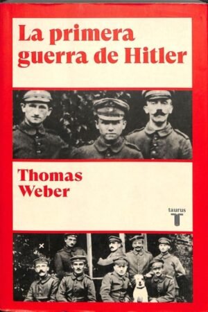 PRIMERA GUERRA HITLER LA