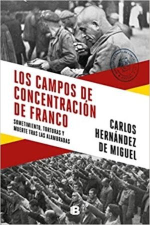 CAMPOS DE CONCENTRACION DE FRANCO LOS T/D
