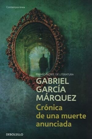 CRONICA DE UNA MUERTE ANUNCIADA.