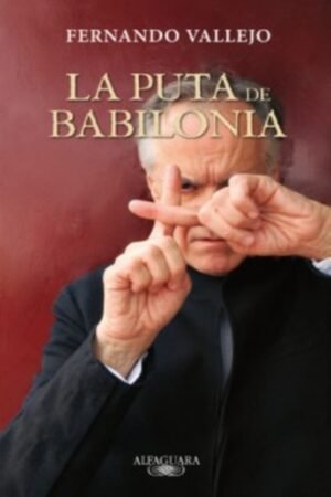 PUTA DE BABILONIA LA
