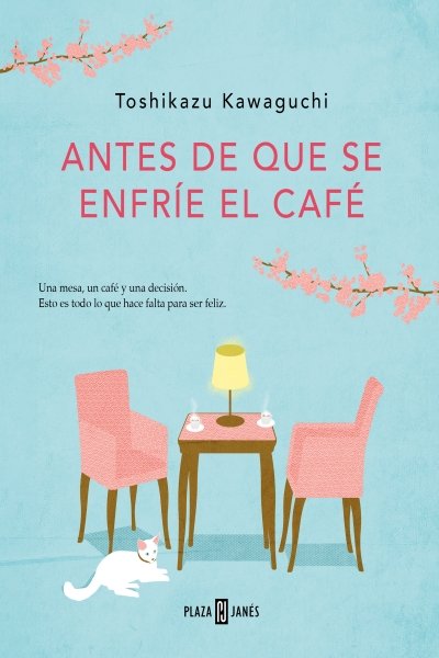 ANTES DE QUE SE ENFRIE EL CAFE. (ANTES DE QUE SE ENFRIE EL CAFE 1)