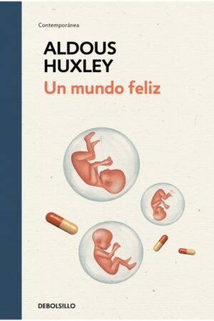 UN MUNDO FELIZ (EDICIÓN ESPECIAL EN TAPA DURA)