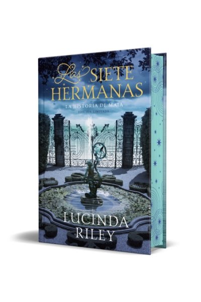 SIETE HERMANAS (EDICIÓN LIMITADA EN TAPA DURA CON CANTOS PINTADOS) (LAS SIETE HERMANAS 1) LAS