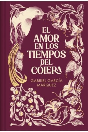 EL AMOR EN LOS TIEMPOS DEL CÓLERA (EDICIÓN ESPECIAL EN TAPA DURA)