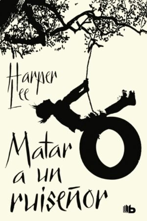 MATAR A UN RUISEÑOR (EDICIÓN LIMITADA)