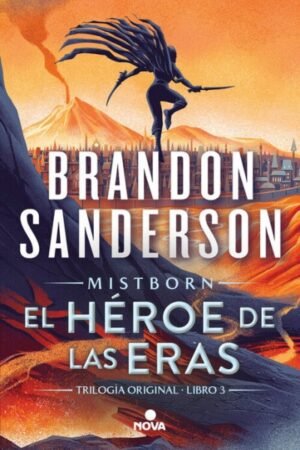 HEROE DE LAS ERAS EL (NACIDOS DE LA BRUMA MISTBORN 3)