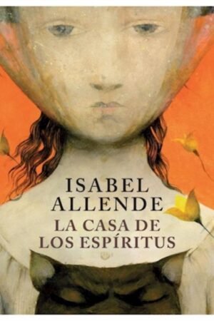 CASA DE LOS ESPÍRITUS (EDICIÓN LIMITADA EN TAPA DURA Y CON CANTOS PINTADOS) LA