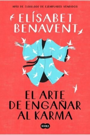 ARTE DE ENGAÑAR AL KARMA EL