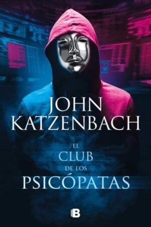 CLUB DE LOS PSICOPATAS EL