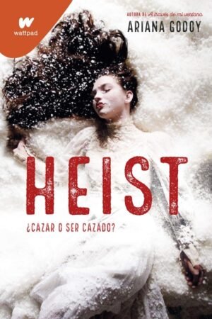 HEIST CAZAR O SER CAZADO