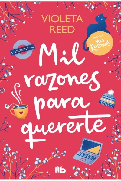 MIL RAZONES PARA QUERERTE (MIS RAZONES 2)