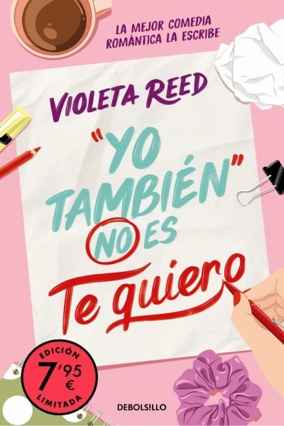 YO TAMBIÉN NO ES TE QUIERO (EDICIÓN LIMITADA) (QUERERTE 1)