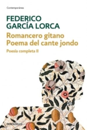 ROMANCERO GITANO | POEMA DEL CANTE JONDO (POESIA COMPLETA 2)