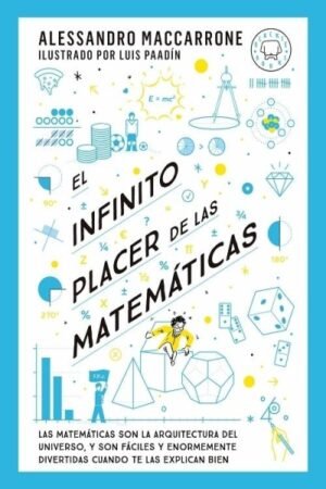 INFINITO PLACER DE LAS MATEMATICAS EL