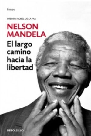LARGO CAMINO HACIA LA LIBERTAD EL