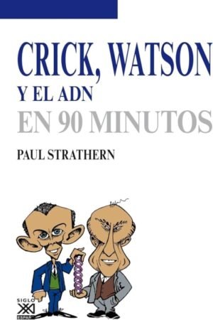 CRICK WATSON Y EL ADN EN 90 MINUTOS