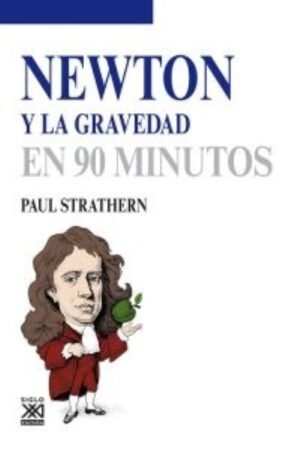 NEWTON Y LA GRAVEDAD EN 90 MINUTOS