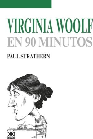 VIRGINIA WOOLF EN 90 MINUTOS