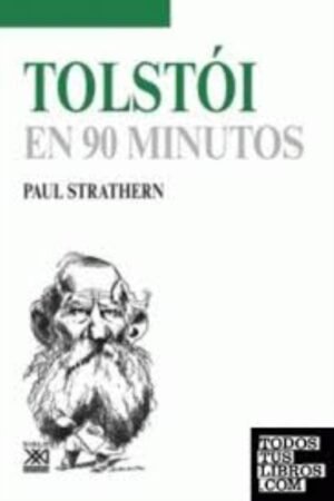 TOLSTÓI EN 90 MINUTOS