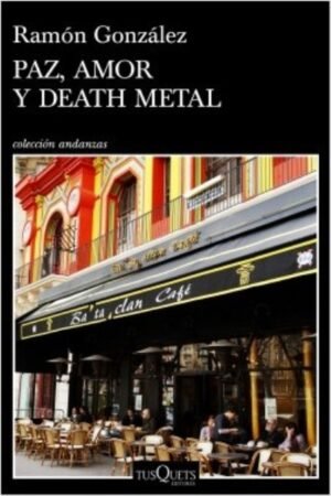 PAZ AMOR Y DEATH METAL