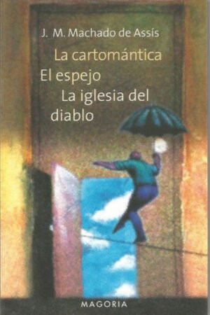 CARTOMANTICA LA. EL ESPEJO  LA IGLESIA DEL DIABLO