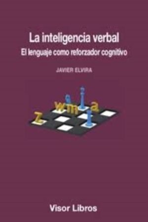 INTELIGENCIA VERBAL. EL LENGUAJE COMO REFORZADOR COGNITIVO LA