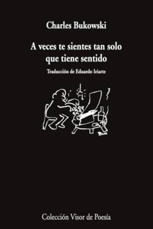 A VECES TE SIENTES TAN SOLO QUE TIENE SENTIDO