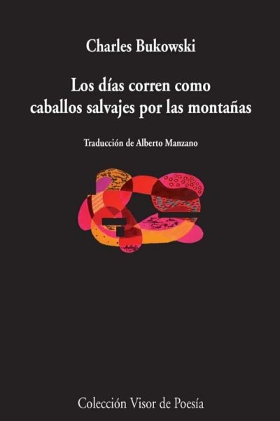 DIAS CORREN COMO CABALLOS SALVAJES POR LAS MONTAÑAS LOS