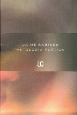 ANTOLOGIA POETICA (SABINES)