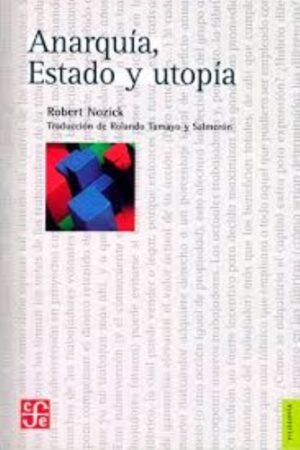 ANARQUIA ESTADO Y UTOPIA