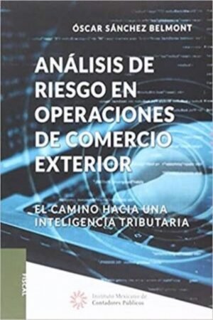 ANÁLISIS DE RIESGO EN OPERACIONES DE COMERCIO EXTERIOR