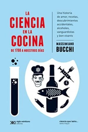 CIENCIA EN LA COCINA DE 1700 A NUESTROS DIAS LA
