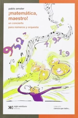MATEMATICA MAESTRO. UN CONCIERTO PARA NUMEROS Y ORQUESTA