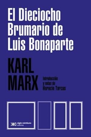 DIECIOCHO BRUMARIO DE LUIS BONAPARTE EL