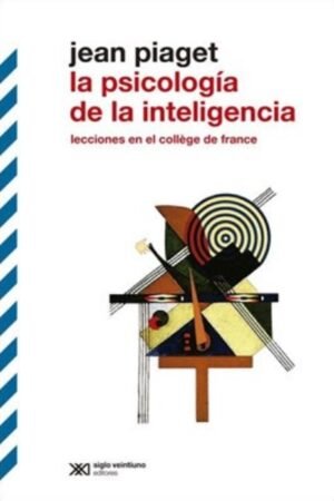 LA PSICOLOGÍA DE LA INTELIGENCIA