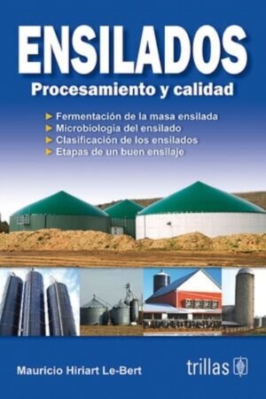 ENSILADOS PROCESAMIENTO Y CALIDAD