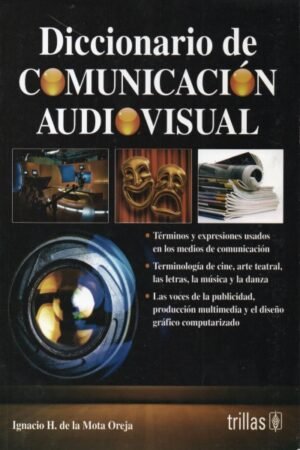 DICCIONARIO DE COMUNICACION AUDIOVISUAL