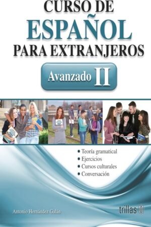 CURSO DE ESPAÑOL PARA EXTRANJEROS  (AVANZADO II)