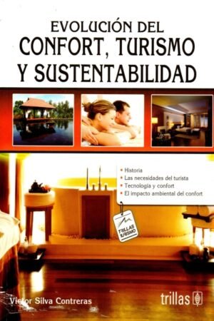 EVOLUCION DEL CONFORT TURISMO Y SUSTENTABILIDAD