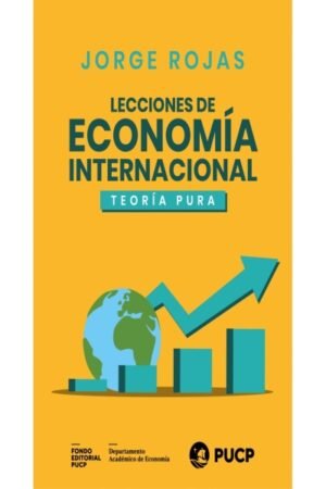 LECCIONES DE ECONOMÍA INTERNACIONAL: TEORÍA PURA