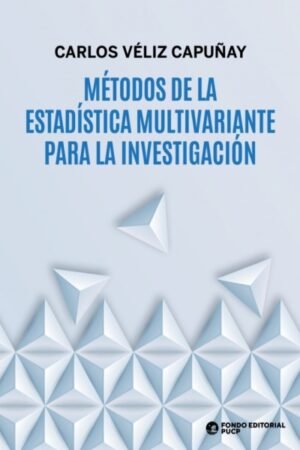 MÉTODOS DE LA ESTADÍSTICA MULTIVARIANTE PARA LA INVESTIGACIÓN