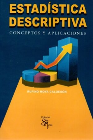 ESTADISTICA DESCRIPTIVA CONCEPTOS Y APLICACIONES