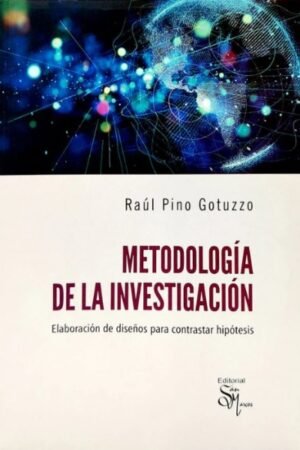 METODOLOGIA DE LA INVESTIGACION. ELABORACION DE DISEÑOS PARA CONTRASTAR HIPOTESIS