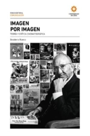 IMAGEN POR IMAGEN. TEORIA Y CRITICA CINEMATOGRAFICA